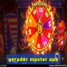 gerador master apk